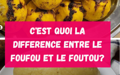 Démystifions le Foutou et le Foufou : Délices de l’Afrique de l’Ouest